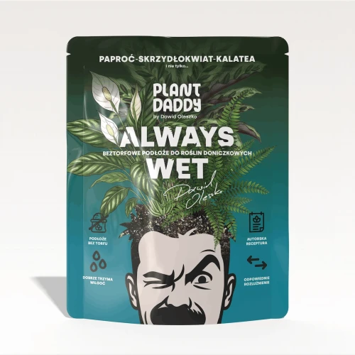 PODŁOŻE SPECJALISTYCZNE | ALWAYS WET  |  Paproć, Skrzydłokwiat, Kalatea,  Zielistka | PLANT DADDY